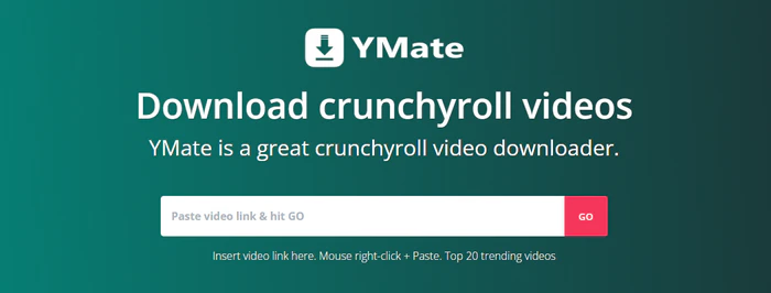 YMate Crunchyroll Downloader